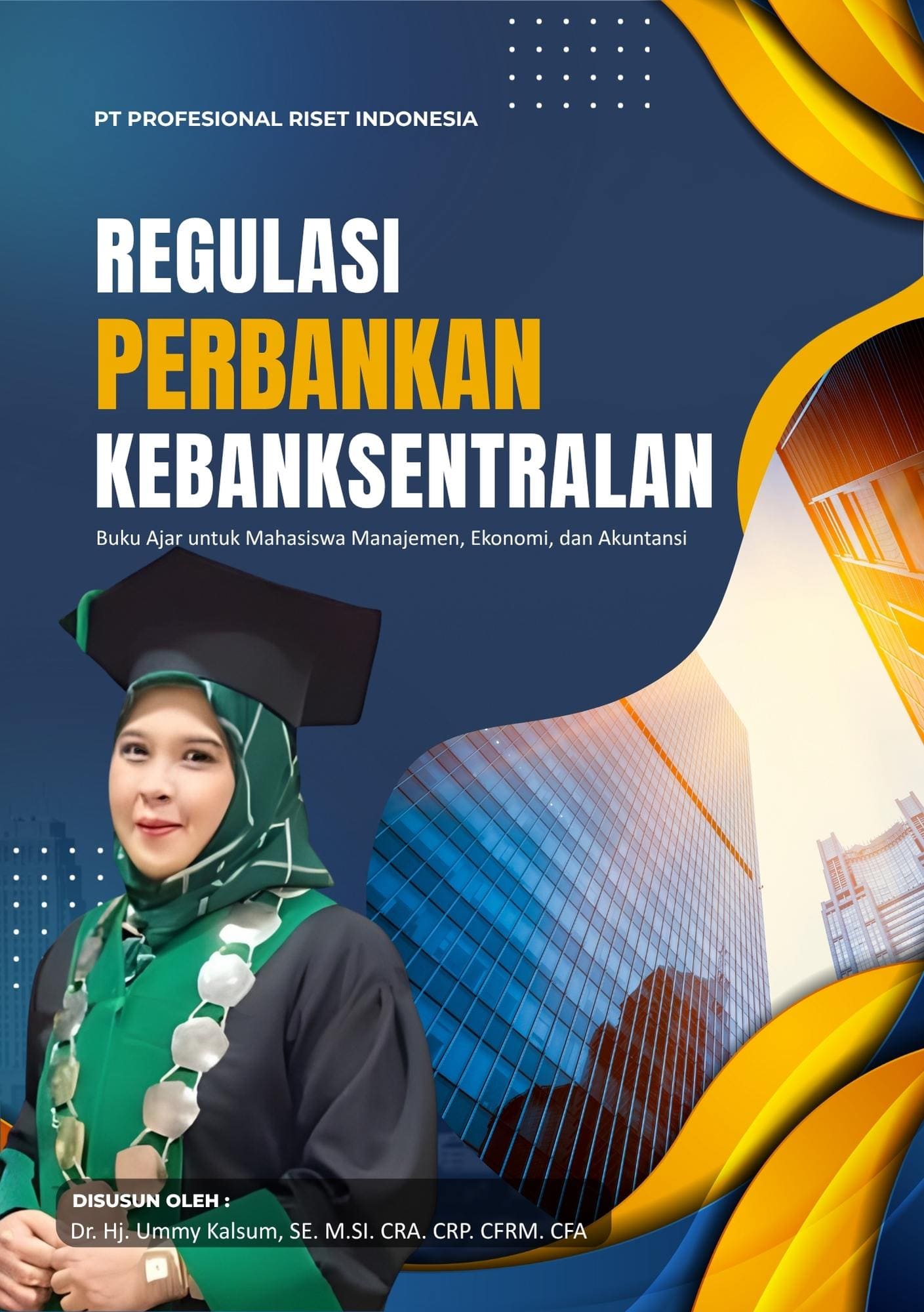 REGULASI PERBANKAN DAN  KEBANKSENTRALAN  